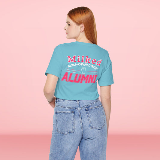 Milked: Mom-Owned Dairy Alumni Tee