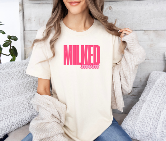 Certified Milked Mom Tee